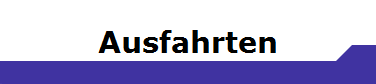 Ausfahrten