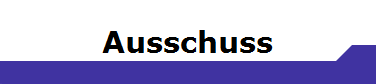 Ausschuss