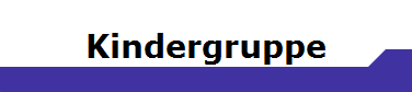 Kindergruppe