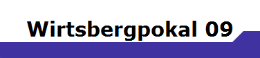 Wirtsbergpokal 09
